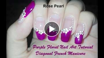 Easy DIY Purple Floral Nail Art Tutorial: Diagonal French Manicure | Rose Pearl