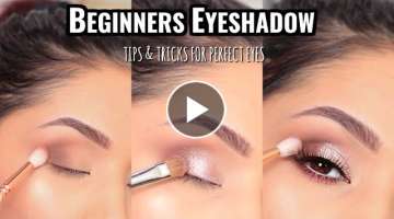 HOW TO APPLY EYESHADOW FOR BEGINNERS : MUST SEE!